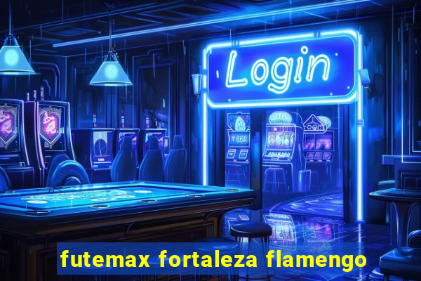 futemax fortaleza flamengo